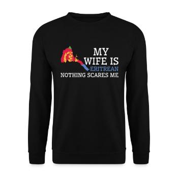 Nichts macht mir Angst Meine Frau ist Eritreerin - Unisex Pullover - Schwarz - Vorne - Alina (178cm) & Michal (187cm)