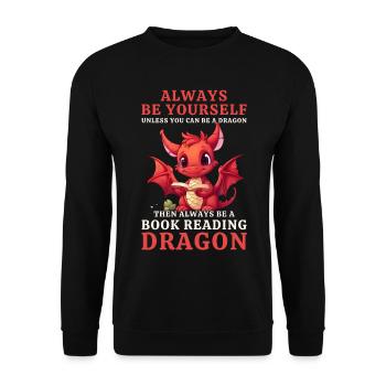 "Always Be Yourself" - Bücher lesen Roter Drachen - Unisex Pullover - Schwarz - Vorne - Alina (178cm) & Michal (187cm)