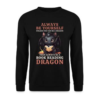Always Be Yourself: Bücher lesen Schwarzer Drachen - Unisex Pullover - Schwarz - Vorne - Alina (178cm) & Michal (187cm)