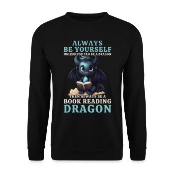 Always Be Yourself: Bücher lesen Schwarzer Drachen - Unisex Pullover - Schwarz - Vorne - Alina (178cm) & Michal (187cm)