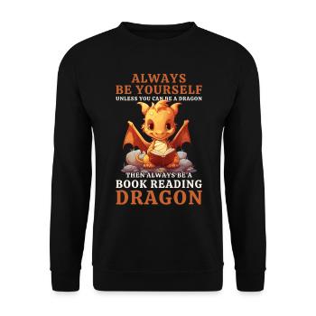 "Always Be Yourself" - Bücher lesen Gelber Drachen - Unisex Pullover - Schwarz - Vorne - Alina (178cm) & Michal (187cm)