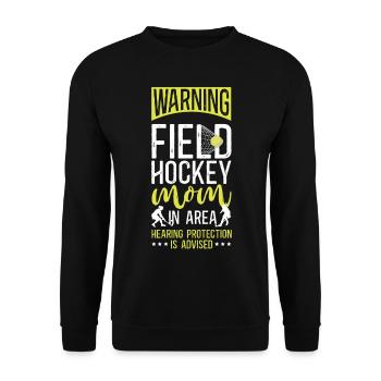 Field Hockey Mom Warning Field - Unisex Pullover - Schwarz - Vorne - Alina (178cm) & Michal (187cm)