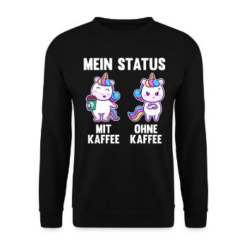 Einhorn Mein Status Mit Kaffee Ohne Kaffee - Unisex Pullover - Schwarz - Vorne - Alina (178cm) & Michal (187cm)