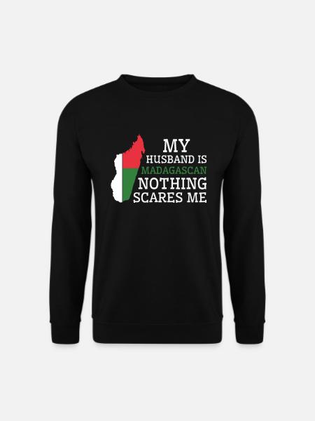 Rien ne me fait peur Ma femme est malgache - Sweat-shirt Unisexe - noir