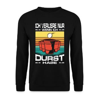 Ich Verliere Nur Wenn Ich Durst Habe Beerpong - Unisex Pullover - Schwarz - Vorne - Alina (178cm) & Michal (187cm)