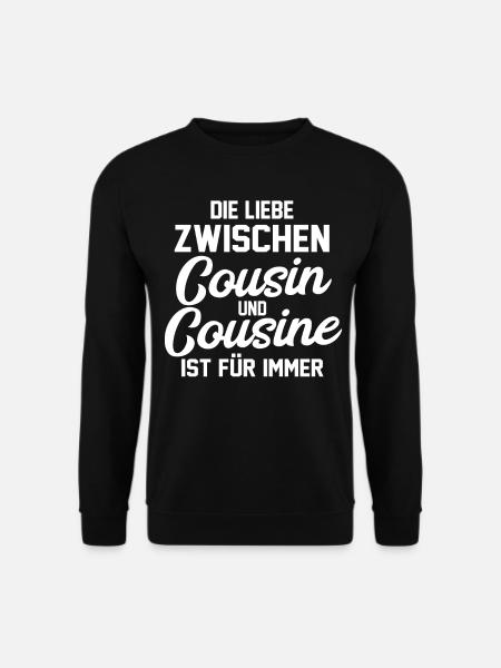 Cousine Cousins Cousin - Unisex Pullover - Schwarz