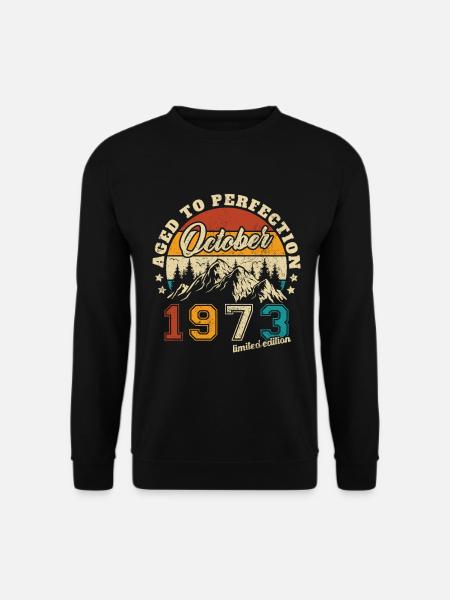 Cadeau Anniversaire Rétro Vintage 1973 Octobre - Sweat-shirt Unisexe - noir