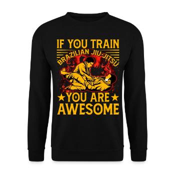 Si vous vous entraînez au jiu-jitsu brésilien, vous êtes génial - Sweat-shirt Unisexe - noir - Devant - Alina (178cm) & Michal (187cm)