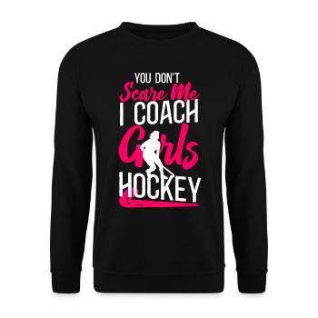 Field Hockey Coach You Don't Scare - Unisex Pullover - Schwarz - Vorne - Alina (178cm) & Michal (187cm)