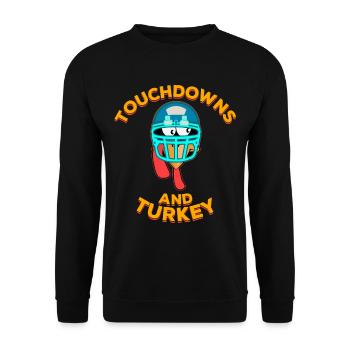 Touchdowns and Turkey Thanksgiving Football - Unisex Sweatshirt - black - Front - Alina (178cm) & Michal (187cm)
