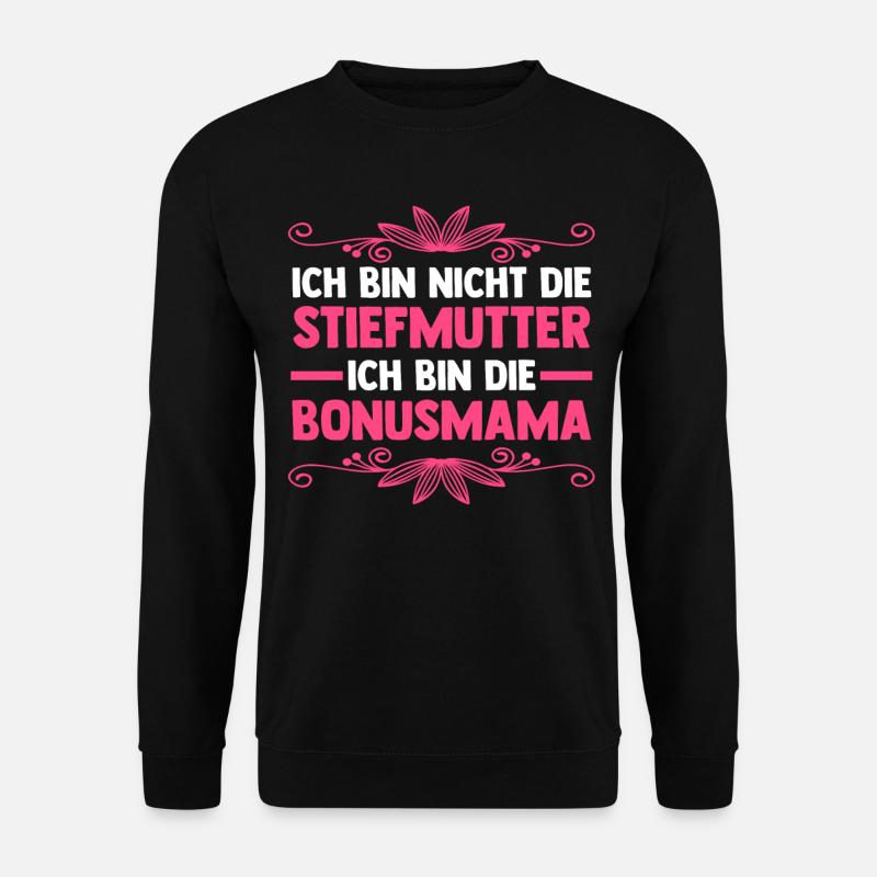 Stiefmutter Stiefmama Bonusmama - Unisex Pullover - Schwarz