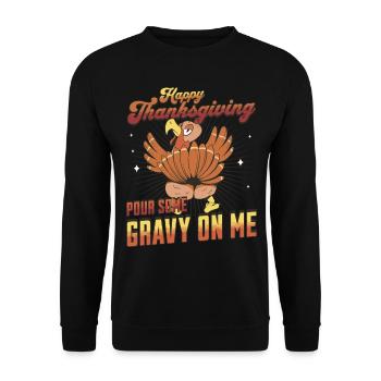 Joyeux Thanksgiving - Versez de la sauce sur moi Dinde - Sweat-shirt Unisexe - noir - Devant - Alina (178cm) & Michal (187cm)