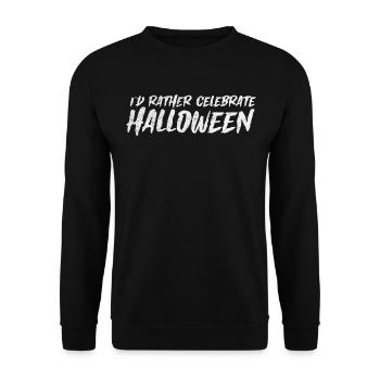 I'd Rather Celebrate Halloween - Unisex Pullover - Schwarz - Vorne - Alina (178cm) & Michal (187cm)