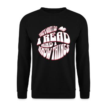 That's What I Do I Read & I Know Things für Lehrer - Unisex Pullover - Schwarz - Vorne - Alina (178cm) & Michal (187cm)