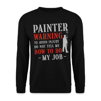 House Painter Decorator Painter - Unisex Pullover - Schwarz - Vorne - Alina (178cm) & Michal (187cm)