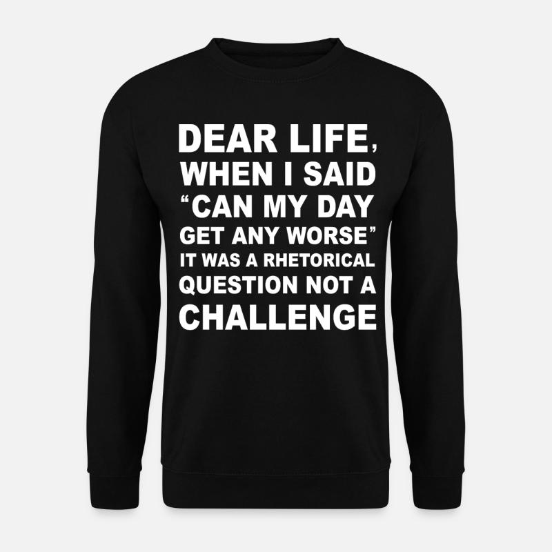 Funny Dad Saying - Unisex Sweatshirt - black