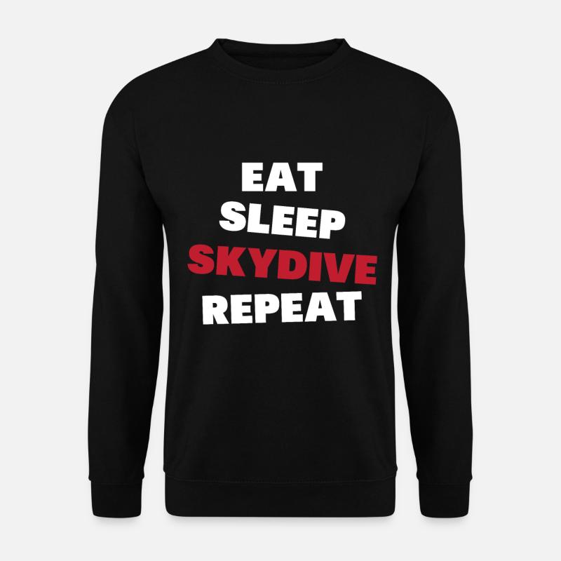 Eating, sleeping, skydiving, repeating - Unisex Sweatshirt - black