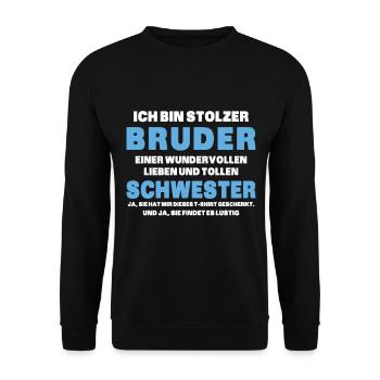 Ich bin stolzer Bruder einer tollen Schwester - Unisex Pullover - Schwarz - Vorne - Alina (178cm) & Michal (187cm)