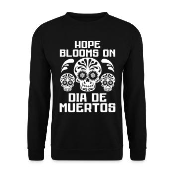 Hope Blooms on Dia De Muertos - Unisex Sweatshirt - black - Front - Alina (178cm) & Michal (187cm)