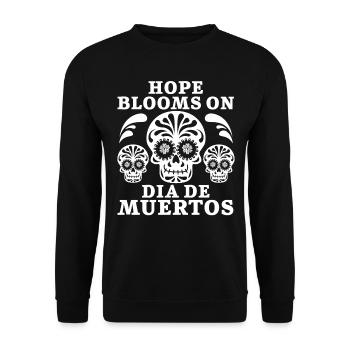 Hope Blooms on Dia De Muertos - Unisex Sweatshirt - black - Front - Alina (178cm) & Michal (187cm)