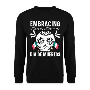 Embrancing Mexico Dia De Muertos - Unisex Sweatshirt - black - Front - Alina (178cm) & Michal (187cm)