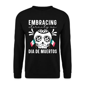 Embrancing Mexico Dia De Muertos - Unisex Sweatshirt - black - Front - Alina (178cm) & Michal (187cm)