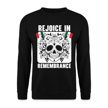 Rejoice in Remembrance Dia de Muertos - Unisex Sweatshirt - black - Front - Alina (178cm) & Michal (187cm)