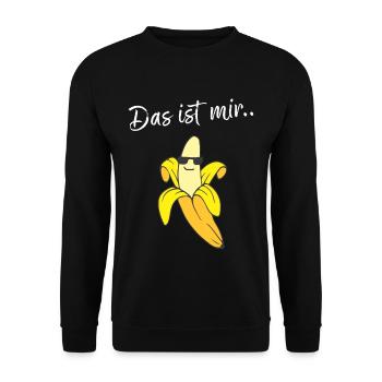 Ist mir egal Banane Morgenmuffel Ersatzkostüm Obst - Unisex Pullover - Schwarz - Vorne - Alina (178cm) & Michal (187cm)