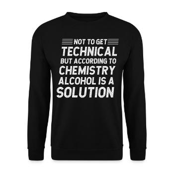 Not to get technical but according to chemistry - Unisex Sweatshirt - black - Front - Alina (178cm) & Michal (187cm)