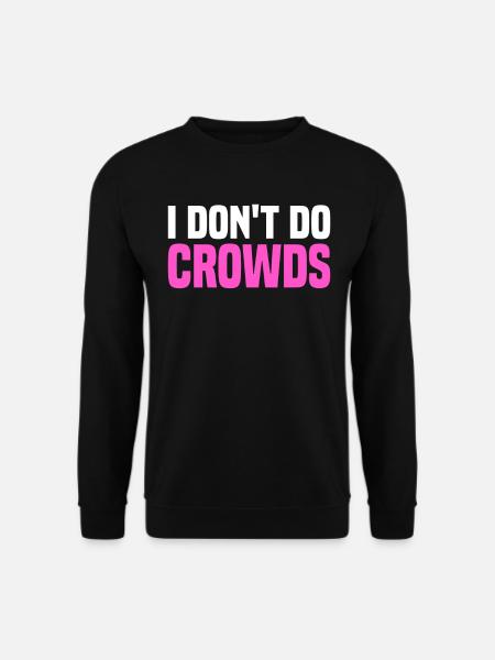 Misanthrop Menschenhasser Asozial Introvertiert - Unisex Pullover - Schwarz