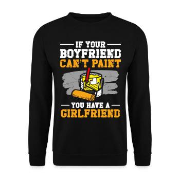 House Painter Decorator If Your - Unisex Pullover - Schwarz - Vorne - Alina (178cm) & Michal (187cm)