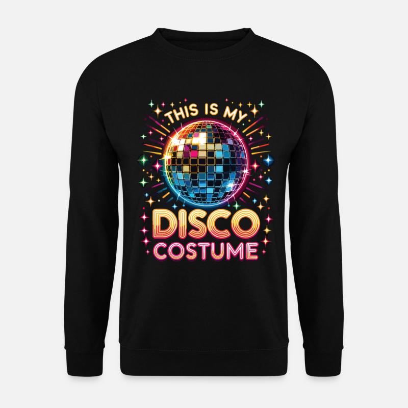This Is My Disco Costume - Unisex Pullover - Schwarz