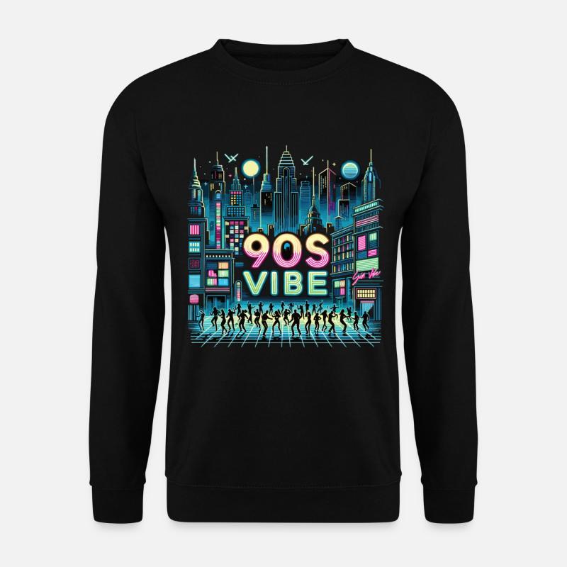 90 S Vibe 90er 90er Jahre 90er Party 90er Mode - Unisex Pullover - Schwarz