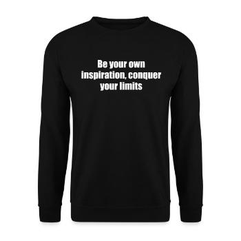 Fitness - Be your own inspiration, conquer your - Unisex Sweatshirt - black - Front - Alina (178cm) & Michal (187cm)