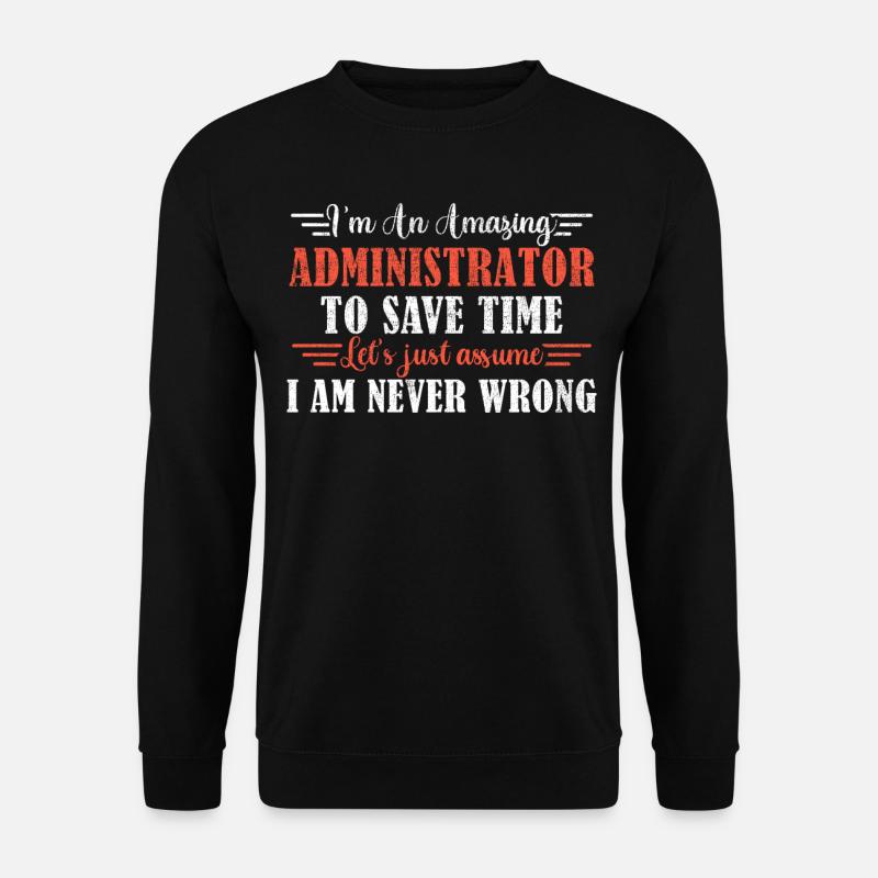 Awesome Administrator - Unisex Sweatshirt - black