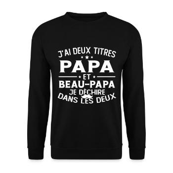 J'ai deux titres papa et beau papa - Sweat-shirt Unisexe - noir - Devant - Alina (178cm) & Michal (187cm)