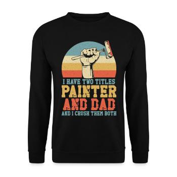 House Painter Decorator Dad Retro - Unisex Sweatshirt - black - Front - Alina (178cm) & Michal (187cm)