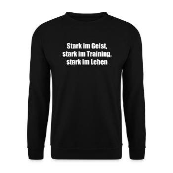 Fitness - Stark im Geist, stark im Training, - Unisex Pullover - Schwarz - Vorne - Alina (178cm) & Michal (187cm)