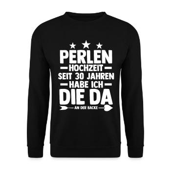 Ehe Perlenhochzeit 30 Jahre Verheiratet Hochzeitst - Unisex Pullover - Schwarz - Vorne - Alina (178cm) & Michal (187cm)