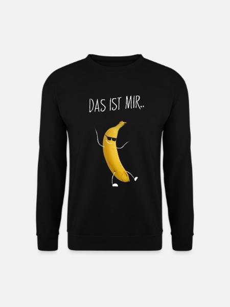 Ist mir egal Banane Früchte Ersatzkostüm Fasnacht - Unisex Pullover - Schwarz