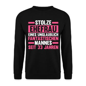 Ehe Zinnhochzeit 33 Jahre Verheiratet Hochzeitstag - Unisex Pullover - Schwarz - Vorne - Alina (178cm) & Michal (187cm)