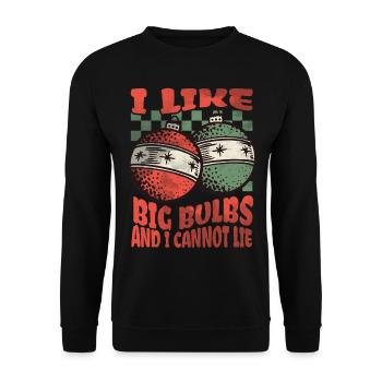 J’aime Big Bulbs et je ne peux pas mentir - Noël - Sweat-shirt Unisexe - noir - Devant - Alina (178cm) & Michal (187cm)