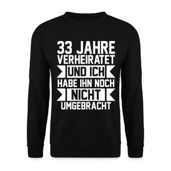 Ehe Zinnhochzeit 33 Jahre Verheiratet Hochzeitstag - Unisex Pullover - Schwarz - Vorne - Alina (178cm) & Michal (187cm)