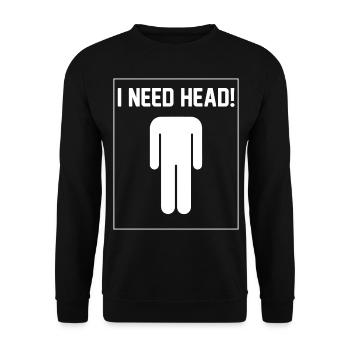 I need Head - Unisex Sweatshirt - black - Front - Alina (178cm) & Michal (187cm)