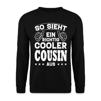So Sieht Ein Richtig Cooler Cousin Aus Geschenk - Unisex Pullover - Schwarz - Vorne - Alina (178cm) & Michal (187cm)
