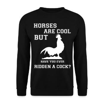 Les chevaux sont cool, mais avez-vous déjà monté un coq ? - Sweat-shirt Unisexe - noir - Devant - Alina (178cm) & Michal (187cm)