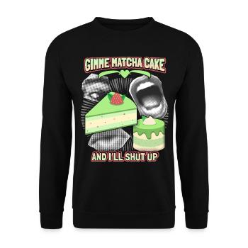 Matcha Cake, Green Matcha, Funny Saying - Unisex Sweatshirt - black - Front - Alina (178cm) & Michal (187cm)