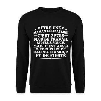Maman Célibataire 2fois plus dAmour Fête des Mères - Sweat-shirt Unisexe - noir - Devant - Alina (178cm) & Michal (187cm)