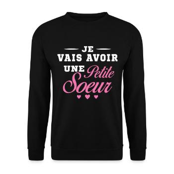 Je Vais Avoir Une Petite Sœur Cadeau Future Soeur - Sweat-shirt Unisexe - noir - Devant - Alina (178cm) & Michal (187cm)