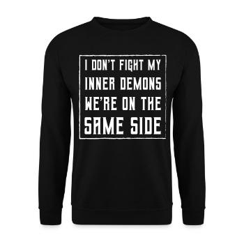 Je ne me bats pas contre mes démons intérieurs, nous sommes sur la même longueur d’onde - Sweat-shirt Unisexe - noir - Devant - Alina (178cm) & Michal (187cm)